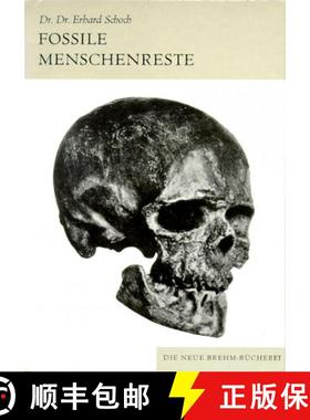 预订 Fossile Menschenreste (Prehistoric Man) [9783894328115]
