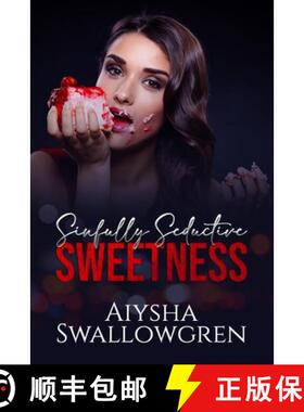 预订 Sinfully Seductive Sweetness [9780998484082]