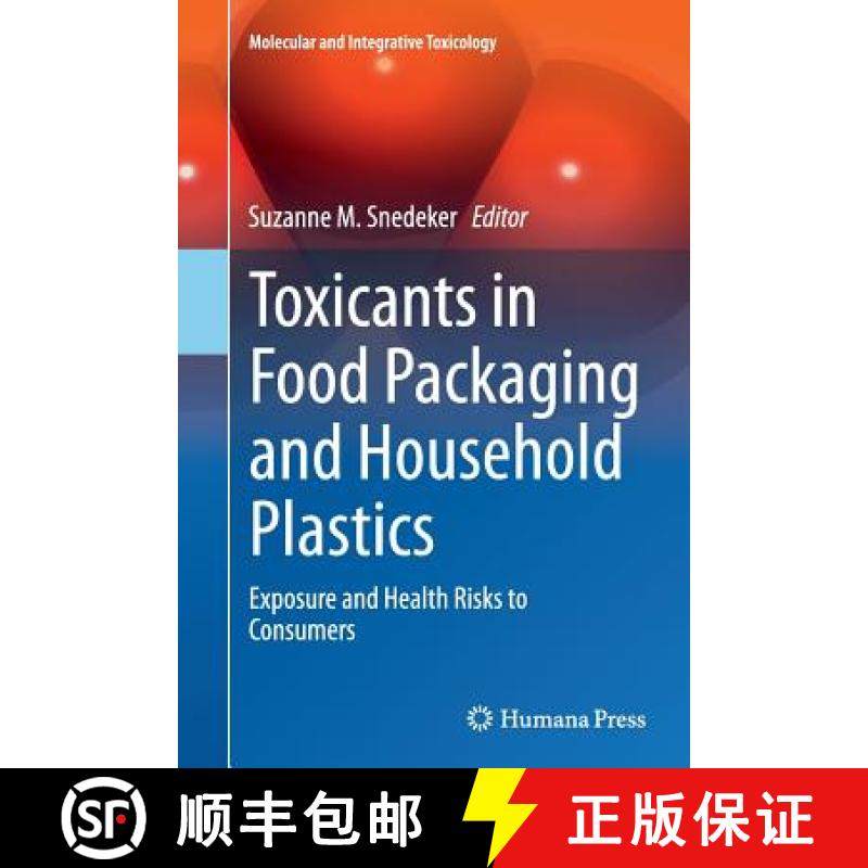 【3-4周达】Toxicants in Food Packaging and Household Plastics : Exposure and Health Risks to Consumers [9781447170938]