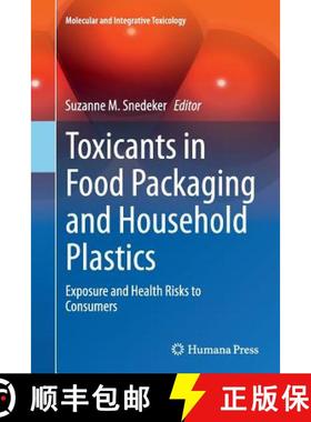 【3-4周达】Toxicants in Food Packaging and Household Plastics : Exposure and Health Risks to Consumers [9781447170938]