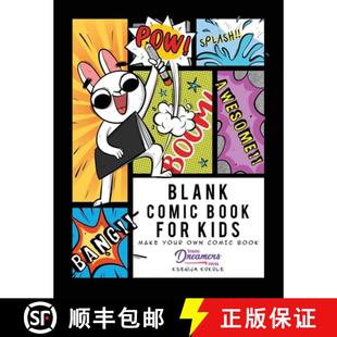 【3-4周达】Blank Comic Book for Kids: Make Your Own Comic Book, Draw Your Own Comics, Sketchbook for ... [9781989790953]