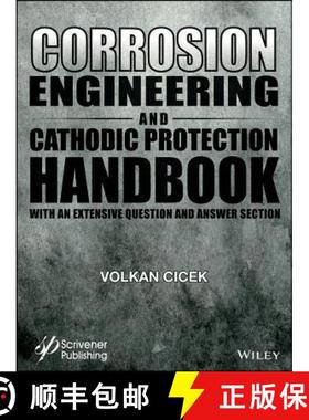【3-4周达】Corrosion Engineering And Cathodic Protection Handbook: With Extensive Question And Answer... [9781119283751]