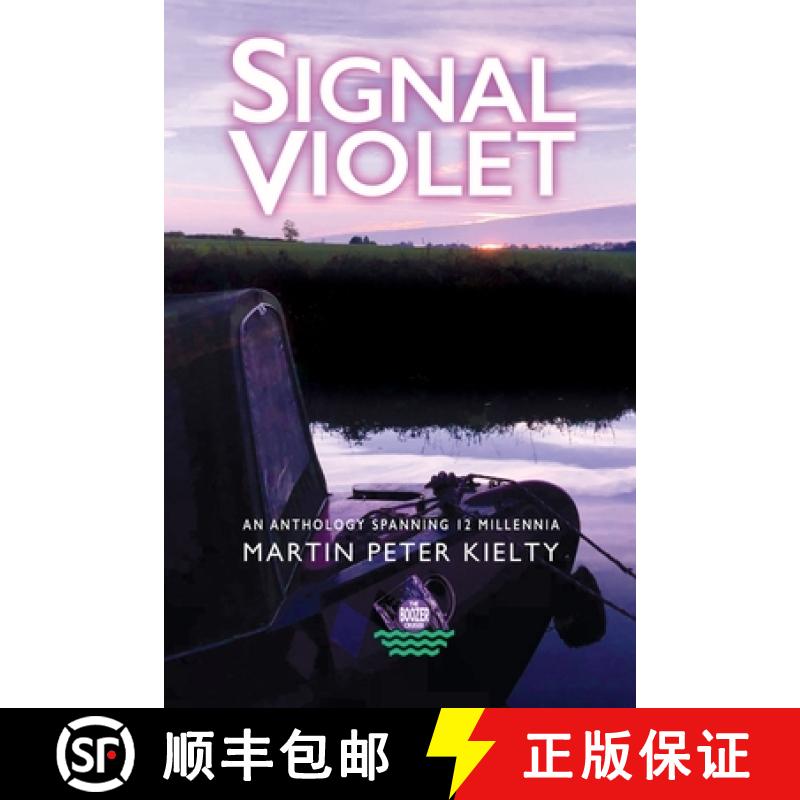 【4周达】Signal Violet: An Anthology Spanning 12 Millennia [9781471036996]