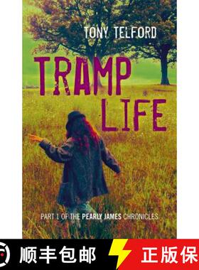 【3-4周达】Tramp Life - Part 1 of the Pearly James Chronicles: Part 1 of the Pearly James Chronicles [9781785351778]