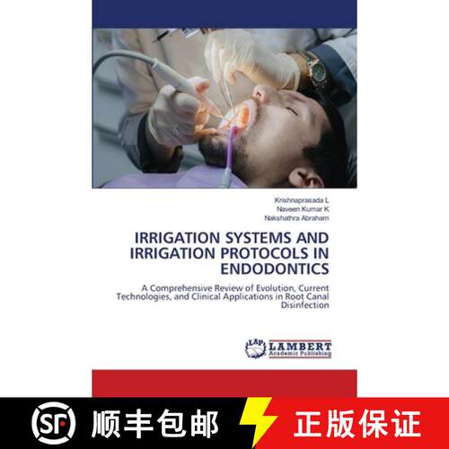 【3-4周达】Irrigation Systems and Irrigation Protocols in Endodontics [9786630159271]