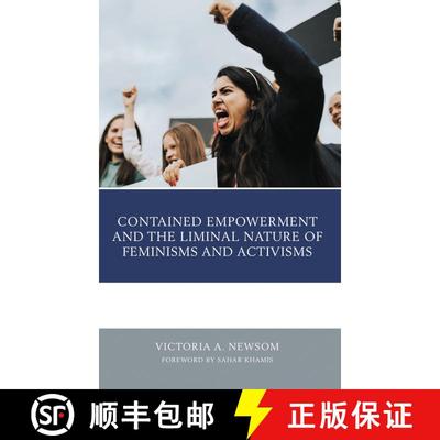 【3-4周达】Contained Empowerment and the Liminal Nature of Feminisms and Activisms [9781793612502]