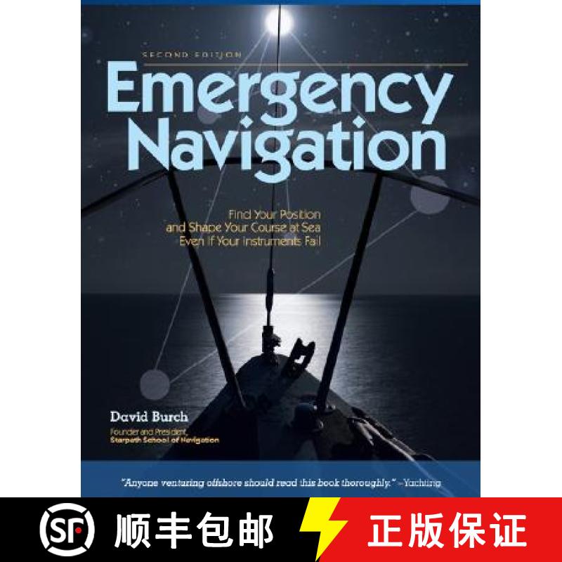 【2-3周达】Emergency Navigation, 2nd Edition: Improvised and No-Instrument Methods for the Prudent Ma... [9780071481847]