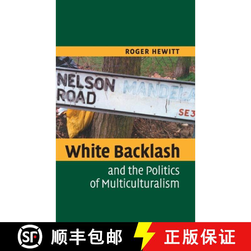 【3-4周达】White Backlash and the Politics of Multiculturalism [9780521817684]