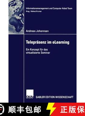 【3-4周达】Telepräsenz und eLearning : Ein Konzept für das virtualisierte Seminar [9783824475520]