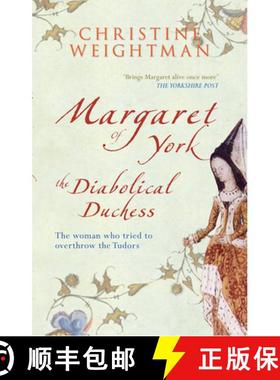 【3-4周达】Margaret of York: The Diabolical Duchess [9781445608198]