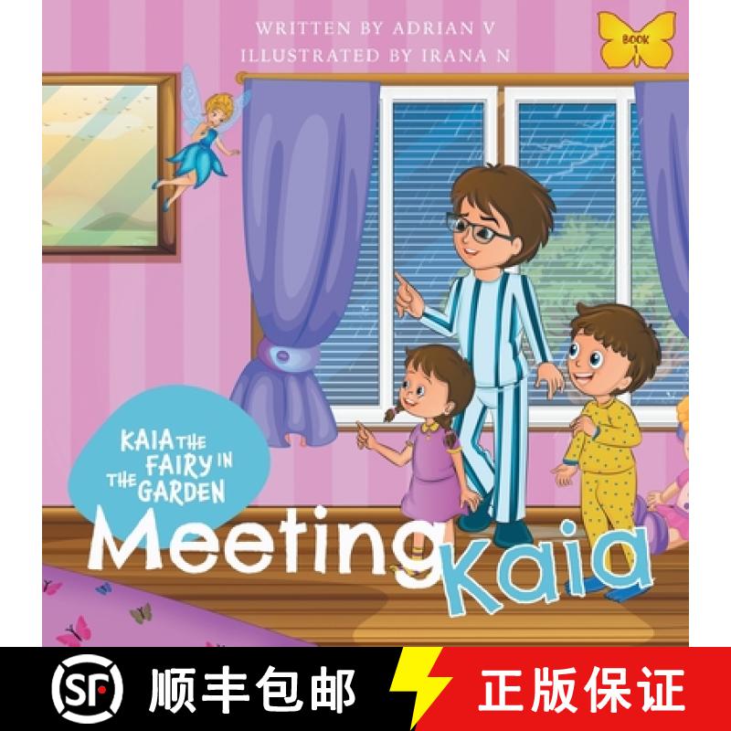 【3-4周达】Kaia the Fairy in the Garden: Meeting Kaia [9781922337160]