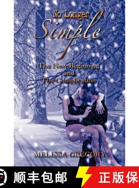 【3-4周达】No Longer Simple: The New Beginning and the Complication [9781618974129]