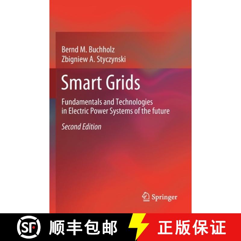 【3-4周达】Smart Grids : Fundamentals and Technologies in Electric Power Systems of the future [9783662609323]