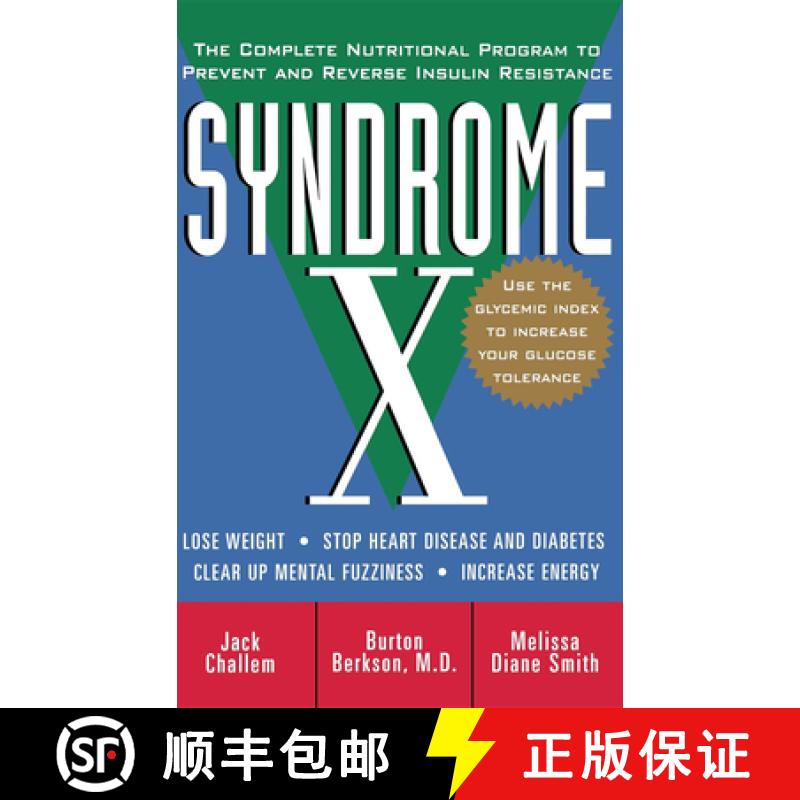 【3-4周达】Syndrome X: The Complete Nutritional Program to Prevent and Reverse Insulin Resistance [9780471398585]