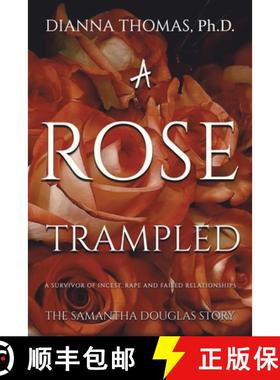 预订 A Rose Trampled [9781645757405]