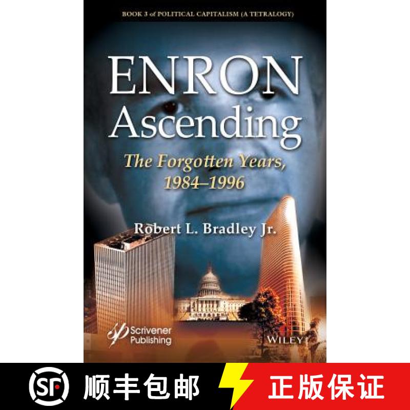 【3-4周达】Enron Ascending - The Forgotten Years, 1984-1996 [Wiley经管] [9781118549575]