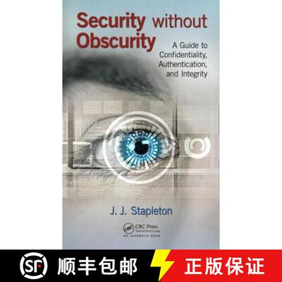 【3-4周达】Security Without Obscurity: A Guide to Confidentiality, Authentication, and Integrity [9781466592148]