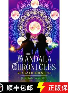 预订 The Mandala Chronicles: Realm of Intention [9780645540505]