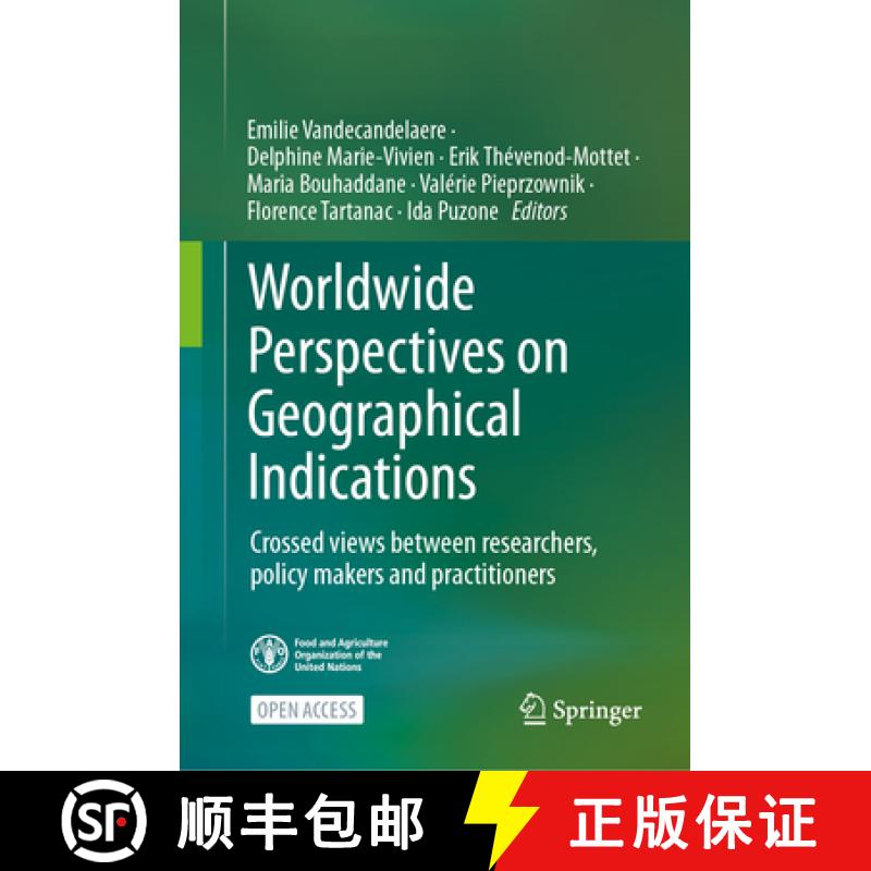 【3-4周达】Worldwide Perspectives on Geographical Indications : Crossed views between researchers, po... [9783031716409]
