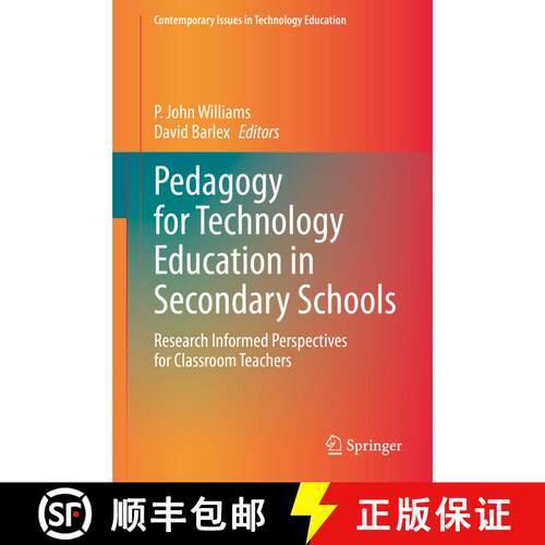 【3-4周达】精装 Pedagogy for Technology Education in Secondary Schools : Research Informed Perspectiv... [9783030415471]