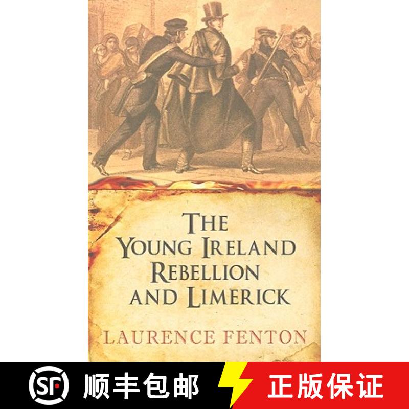 【2-3周达】The Young Ireland Rebellion and Limerick [9781856356602]