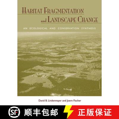 预订 Habitat Fragmentation and Landscape Change – An Ecological and Conservation Synthesis [9781597260213]