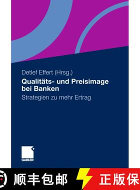 【3-4周达】Qualitäts- und Preisimage bei Banken : Strategien zu mehr Ertrag [9783658005337]