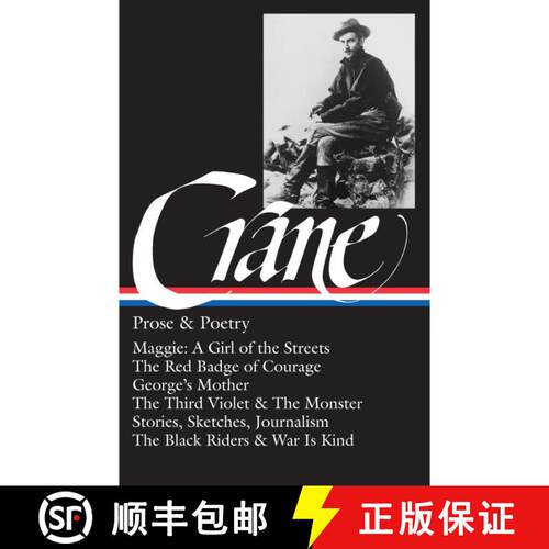 【3-4周达】精装 Stephen Crane: Prose & Poetry (LOA #18): Maggie: A Girl of the Streets / The Red Badg... [9780940450172]