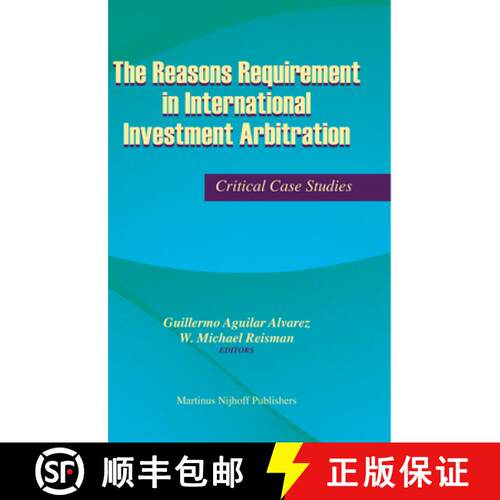 预订 精装 The Reasons Requirement in International Investment Arbitration: Critical Case Studies [9789004166325]