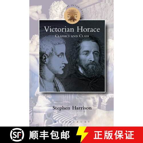 【3-4周达】精装 Victorian Horace: Classics and Class [9781472583918]