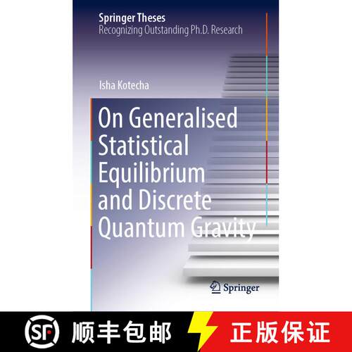 【3-4周达】精装 On Generalised Statistical Equilibrium and Discrete Quantum Gravity [9783030909680]
