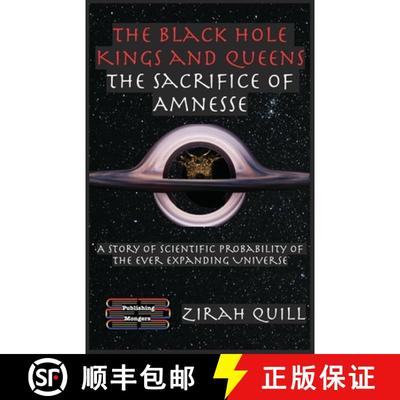 【3-4周达】The Black Hole Kings & Queens - The Sacrifice of Amnesse: A Story of Scientific Probabilit... [9788197175350]