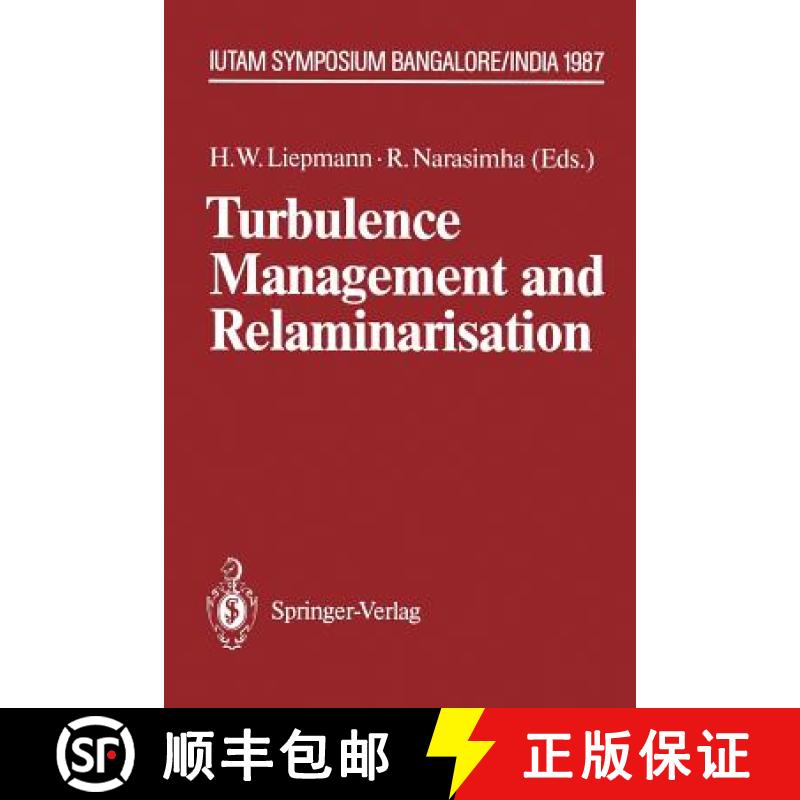 【3-4周达】Turbulence Management and Relaminarisation : Proceedings of the IUTAM Symposium, Bangalore... [9783642832833]