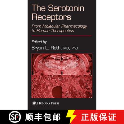【3-4周达】The Serotonin Receptors: From Molecular Pharmacology to Human Therapeutics [9781588295682]