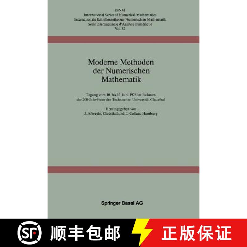 【3-4周达】Moderne Methoden Der Numerischen Mathematik: Tagung Vom 10. Bis 13. Juni 1975 Im Rahmen De... [9783764308544]