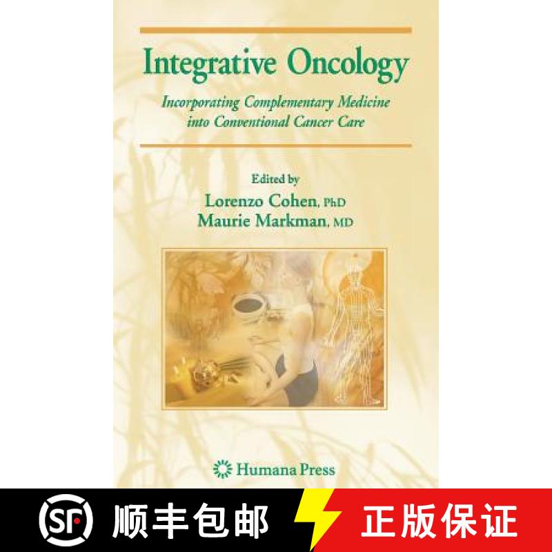 【3-4周达】Integrative Oncology : Incorporating Complementary Medicine into Conventional Cancer Care [9781617378171]
