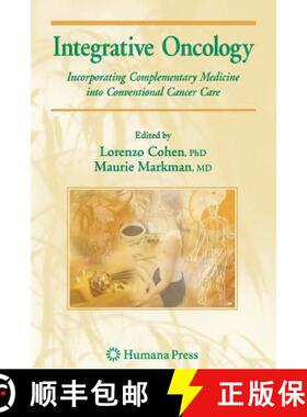 【3-4周达】Integrative Oncology : Incorporating Complementary Medicine into Conventional Cancer Care [9781617378171]