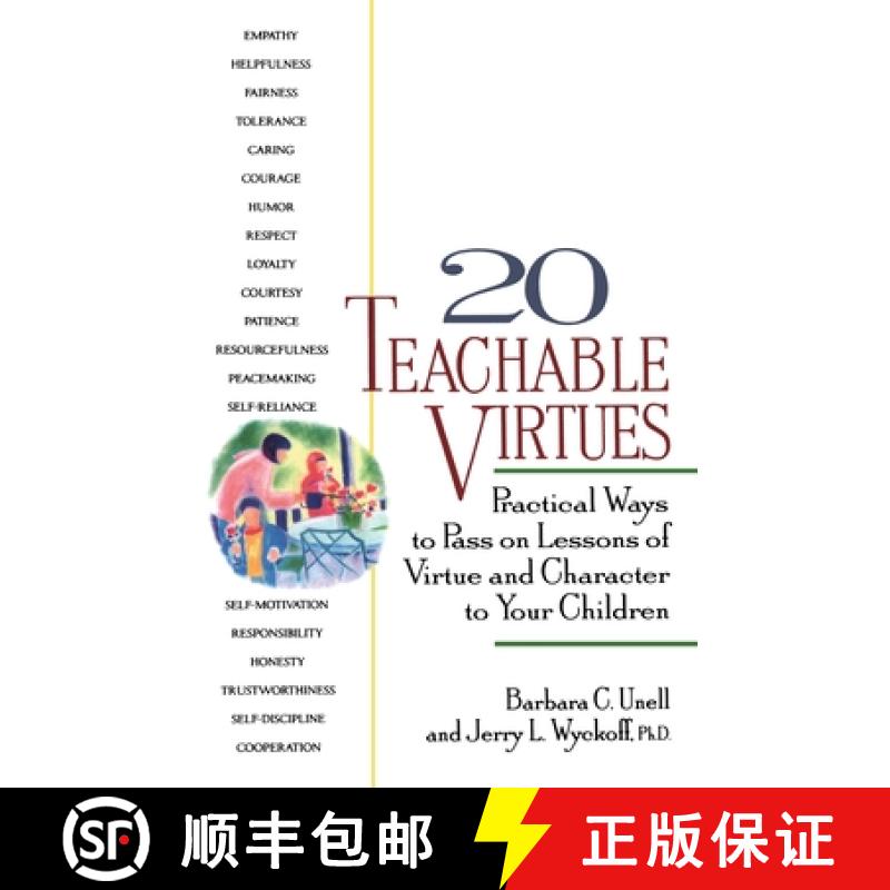 【3-4周达】20 Teachable Virtues : Practical Ways to Pass on Lessons of Virtue and Character to Your C... [9780399519598]