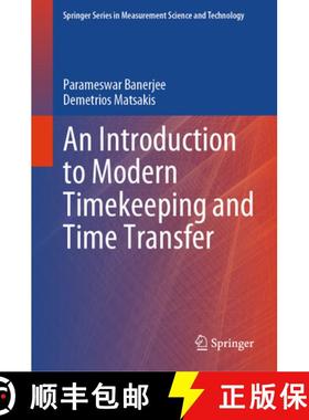 【3-4周达】An Introduction to Modern Timekeeping and Time Transfer [9783031307799]