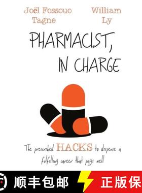 预订 Pharmacist, in Charge: The prescribed HACKS to dispense a fulfilling career that pays well [9781776270101]