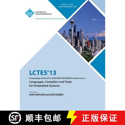 【3-4周达】Lctes 13 Proceedings of the 2013 ACM Sigplan/Sigbed Conference on Languages, Compilers and... [9781450320856]