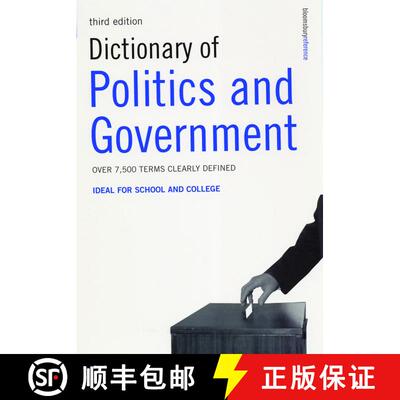 【3-4周达】Dictionary of Politics and Government: Thousands of Terms Clearly Defined - Ideal for Scho... [9780747572206]