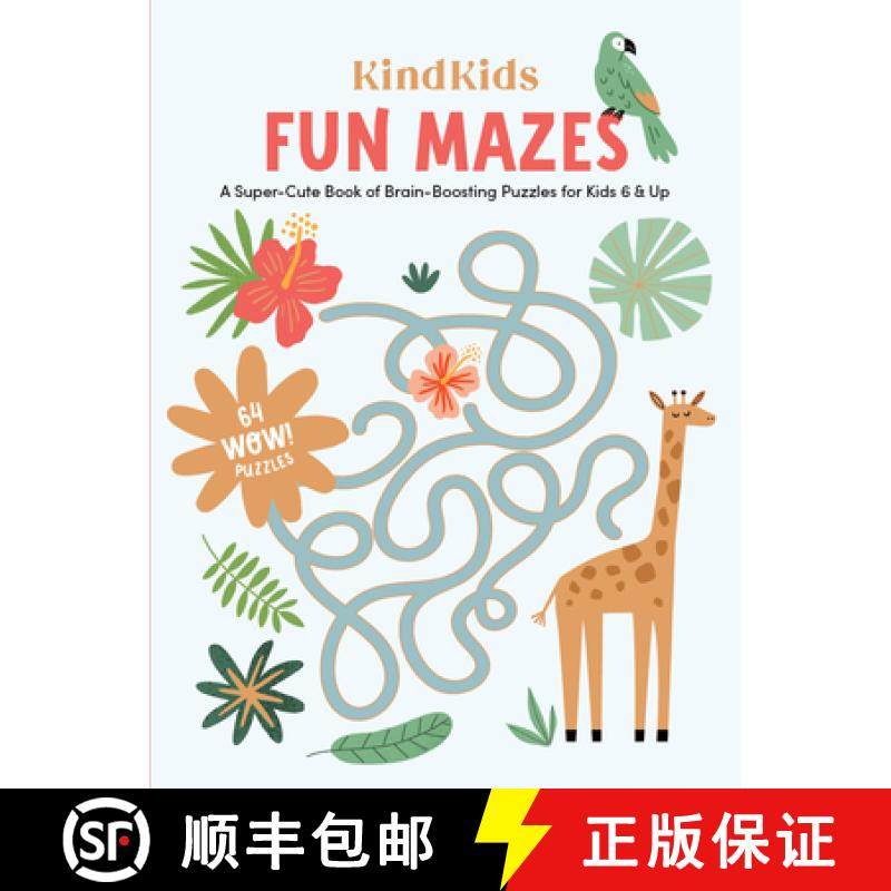 【3-4周达】Kindkids Fun Mazes: A Super-Cute Book of Brain-Boosting Puzzles for Kids 6 & Up [9780764365621]