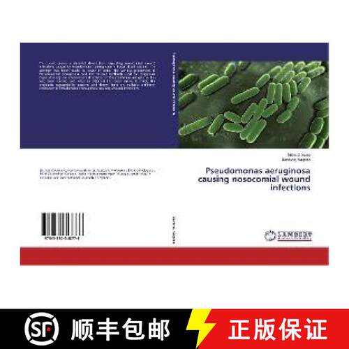 预订 Pseudomonas aeruginosa causing nosocomial wound infections [9783330348776]