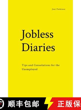 【3-4周达】Jobless Diaries: Tips and Consolations for the Unemployed [9781326956776]