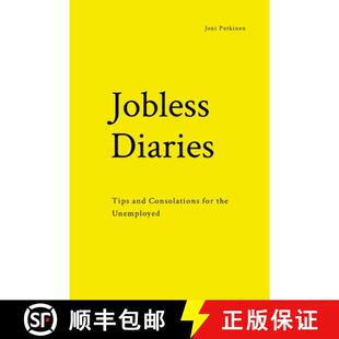 【3-4周达】Jobless Diaries: Tips and Consolations for the Unemployed [9781326956776]