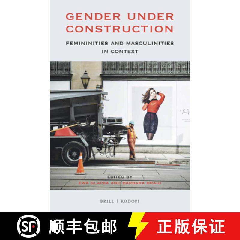 预订 Gender Under Construction: Femininities and Masculinities in Context [9789004350762] - 实物图