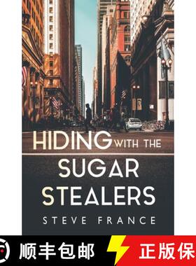【3-4周达】Hiding with The Sugar Stealers [9781788309806]