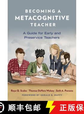 【3-4周达】Becoming a Metacognitive Teacher: A Guide for Early and Preservice Teachers [9780807764077]