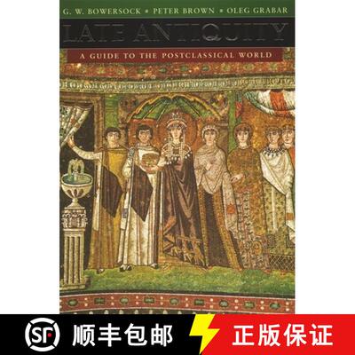 【3-4周达】Late Antiquity – A Guide to the Postclassical World [9780674511736]